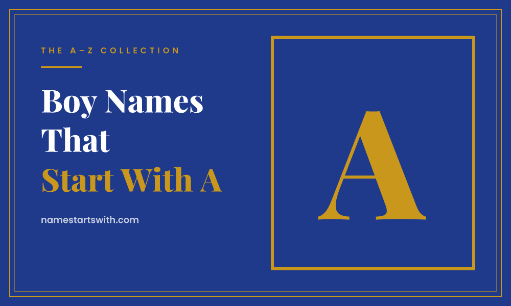 Boy Names That Start With A