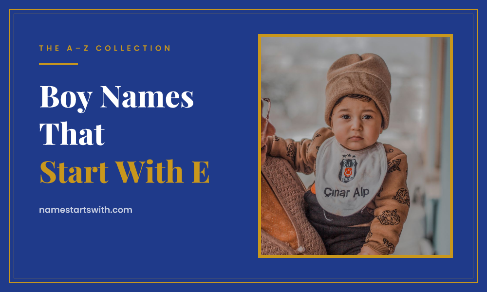 Boy Names That Start With E