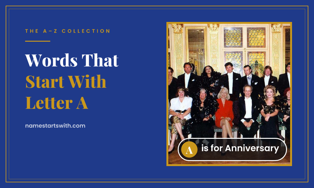 Anniversary — words that start with A