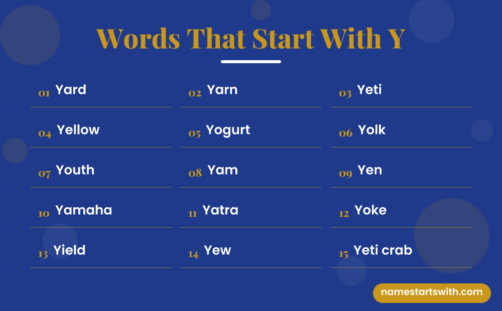 Words That Start With Y: Yard, Yarn, Yeti, Yellow, Yogurt, Yolk and more
